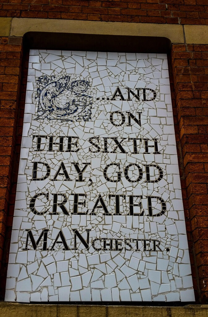 On the sixth day, god created manchester